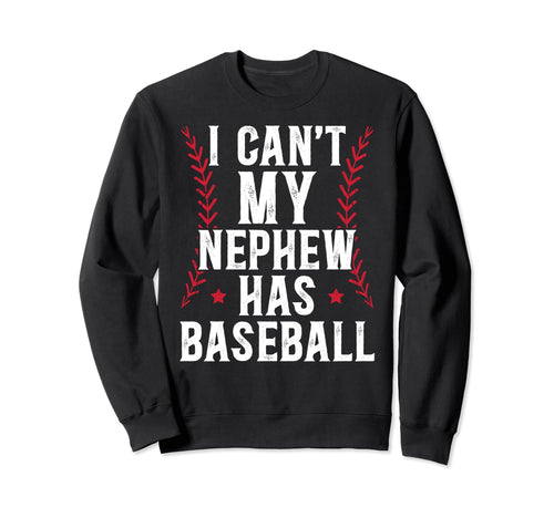 My Nephew Has Baseball Uncle Sweatshirt - Minimalist Print Men Women - T-Shirt, Sweatshirt, Hoodie