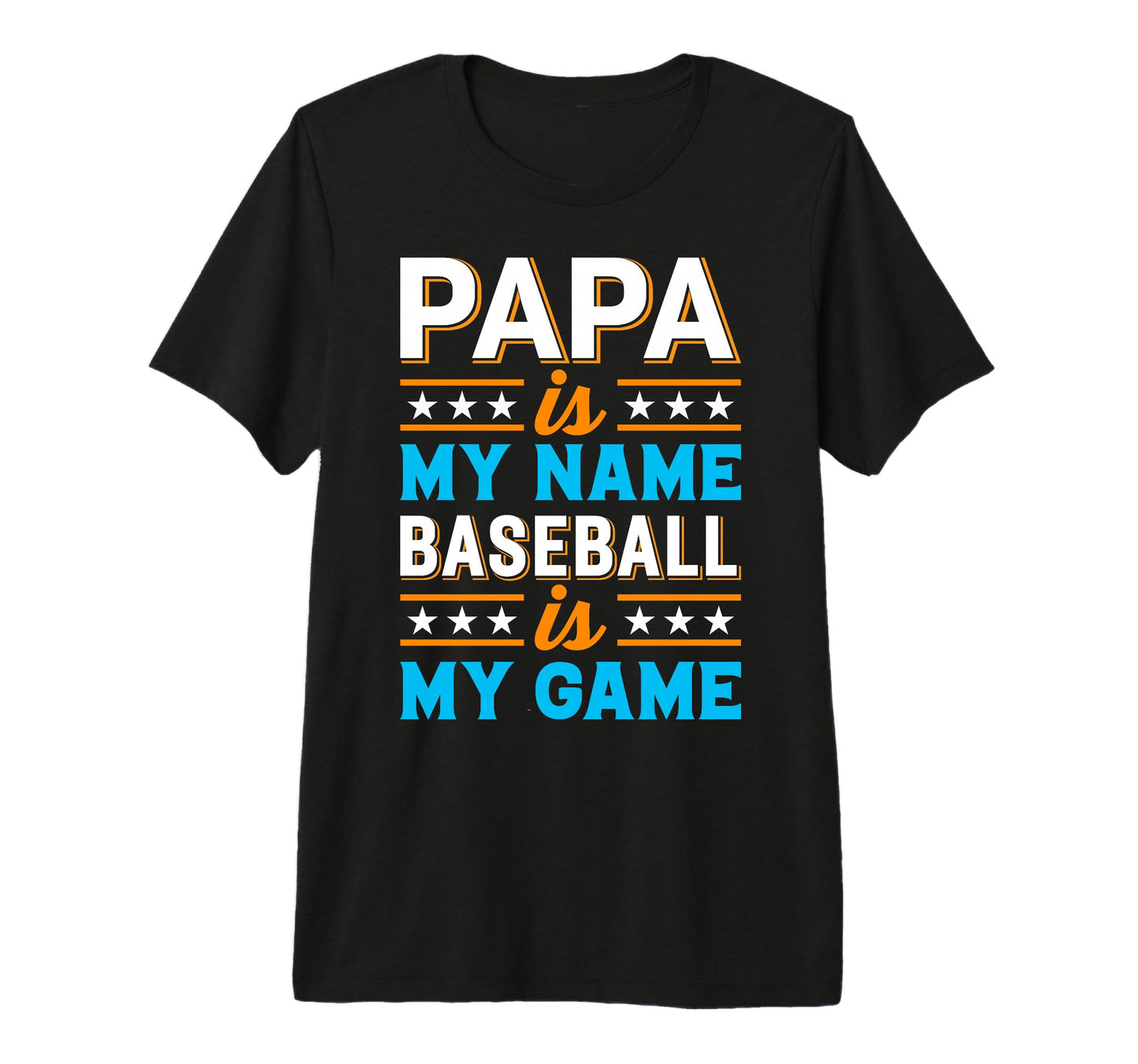 Mens Papa Is My Name Baseball Is My T-Shirt - Trendy Graphic for Adults - T-Shirt, Sweatshirt, Hoodie