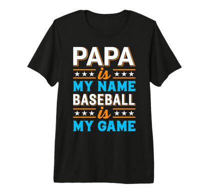 Mens Papa Is My Name Baseball Is My T-Shirt - Trendy Graphic for Adults - T-Shirt, Sweatshirt, Hoodie