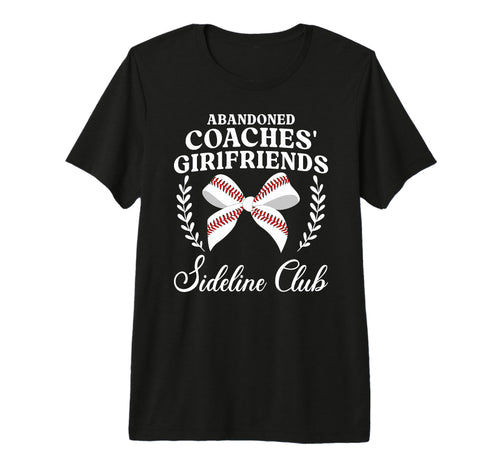 Baseball Coachs Girlfriend Funny Baseball T-Shirt - Trendy Graphic Unisex - T-Shirt, Sweatshirt, Hoodie