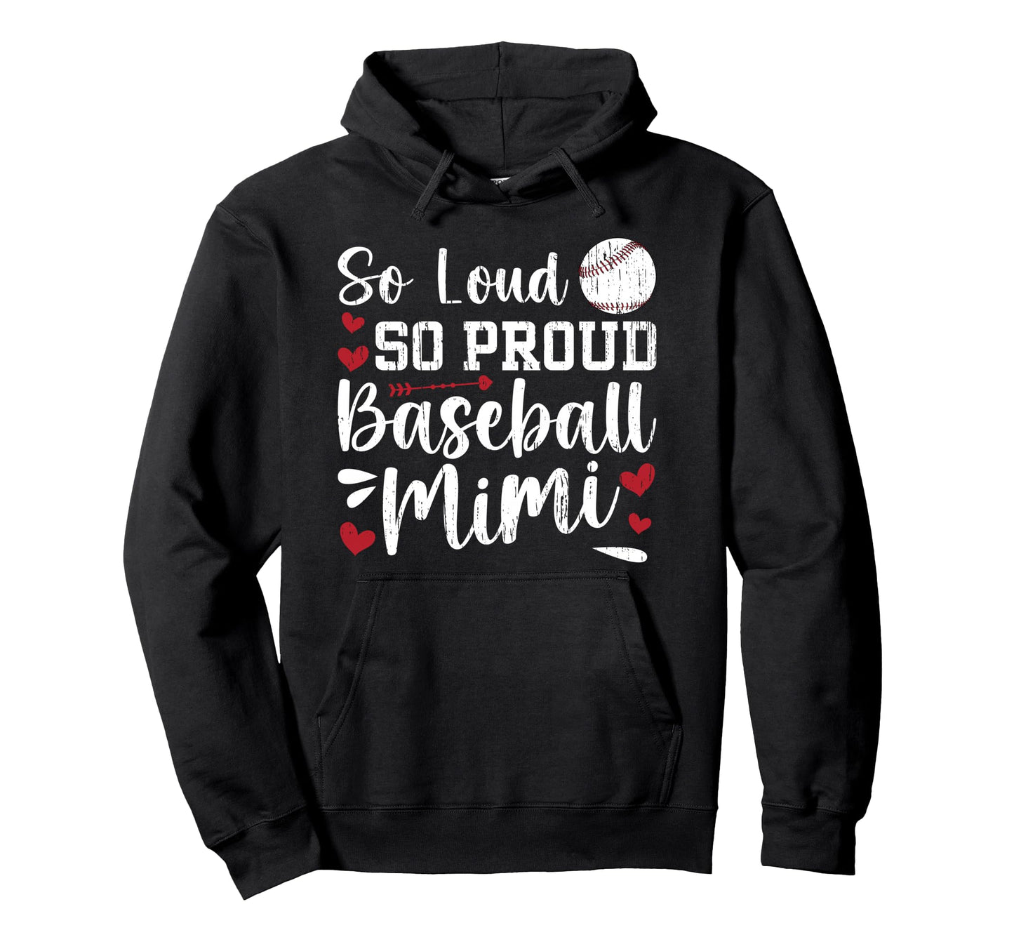So Loud So Proud Baseball Mimi Hoodie - Aesthetic Graphic for Adults - T-Shirt, Sweatshirt, Hoodie