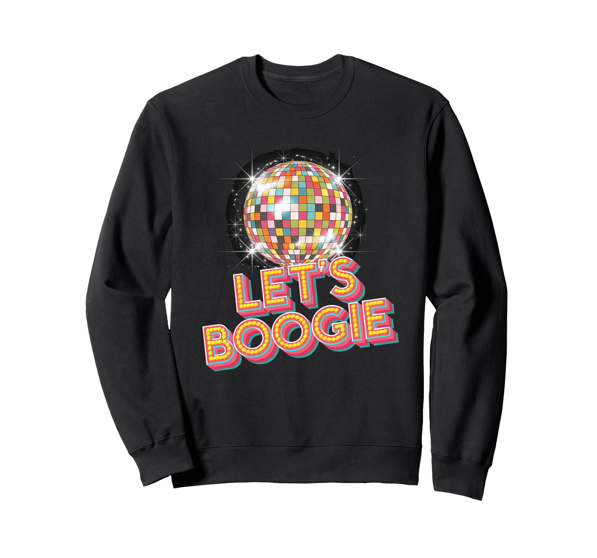 Disco Ball Lets Boogie Fever Sweatshirt - Graphic Print for Adults - T-Shirt, Sweatshirt, Hoodie