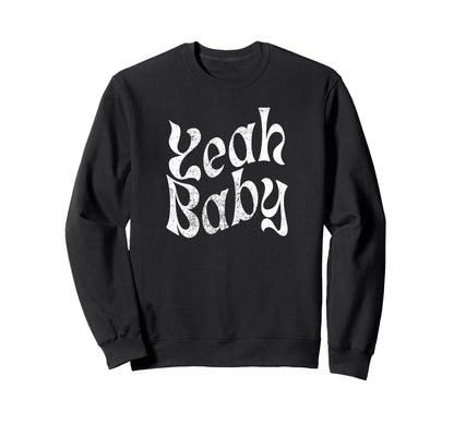 Yeah Funny Rustic Boho Aesthetic Sweatshirt - Graphic Print Unisex - T-Shirt, Sweatshirt, Hoodie