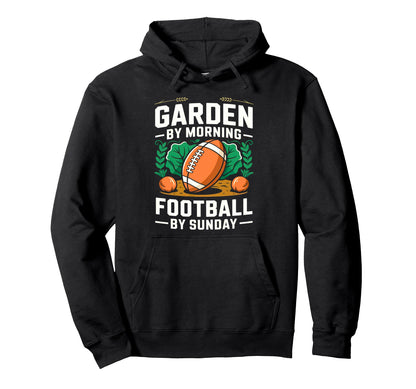 Garden Morning Football Sunday Funny Hoodie - Custom Art Print for Adults - T-Shirt, Sweatshirt, Hoodie