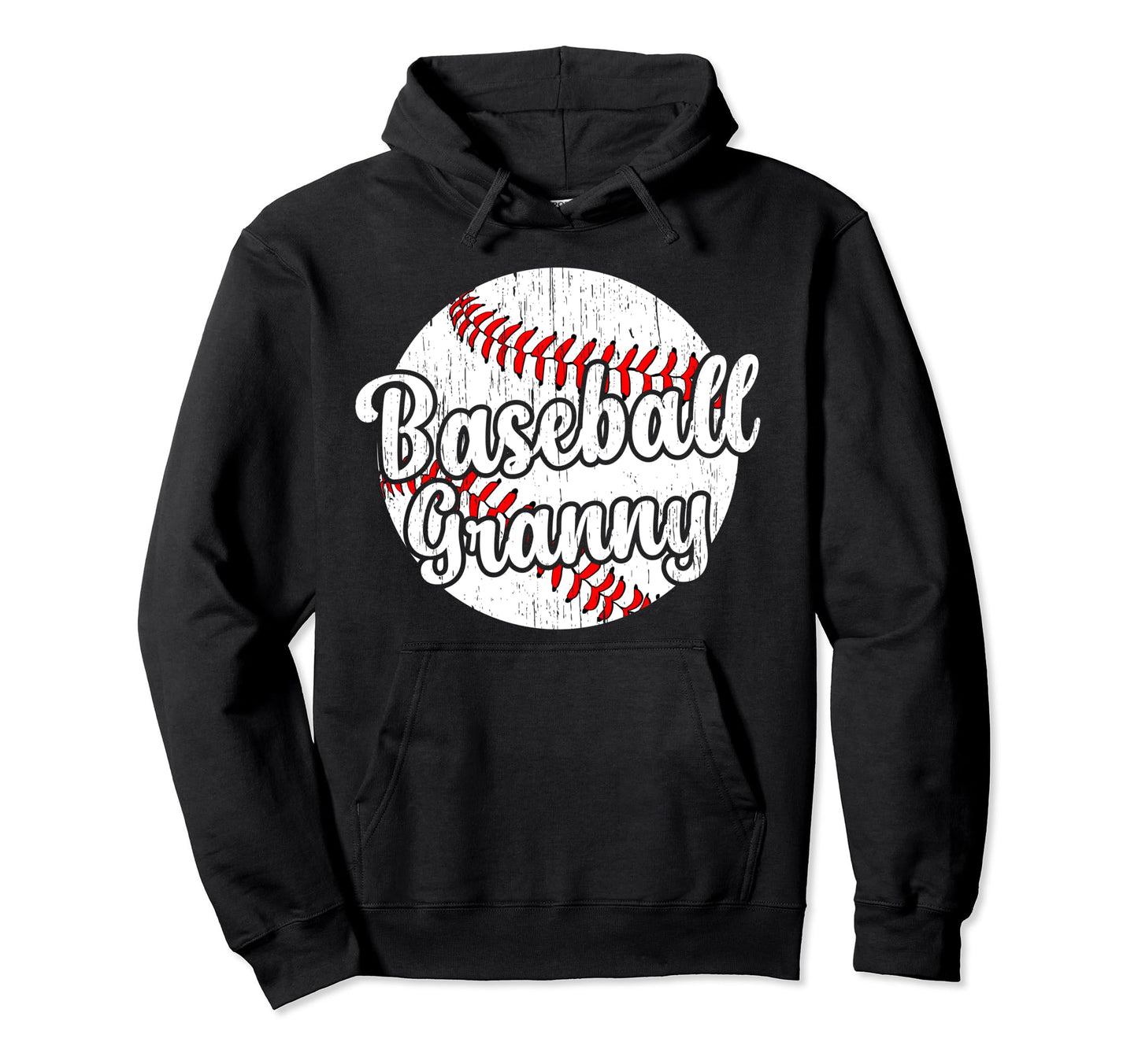 Baseball Granny Grandma Best Hoodie - Casual Everyday Wear for Adults - T-Shirt, Sweatshirt, Hoodie