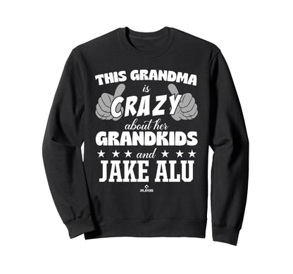 Grandma Crazy Jake Alu Prospect Sweatshirt - Novelty Apparel for Adults - T-Shirt, Sweatshirt, Hoodie