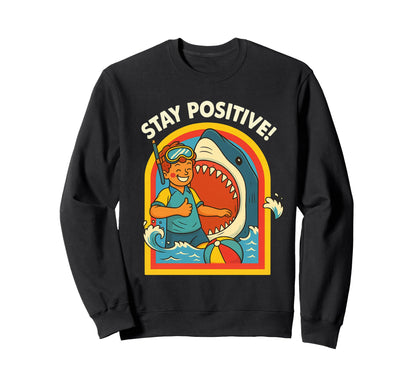 Stay Positive Shark Snorkel Rainbow Sweatshirt - Trendy Graphic for Adults - T-Shirt, Sweatshirt, Hoodie