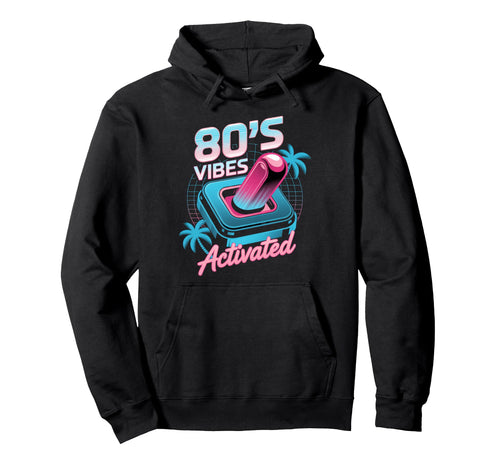 80S Vibes Activated Synthwave Hoodie - Minimalist Print for Adults - T-Shirt, Sweatshirt, Hoodie