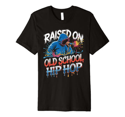 Raised Old School Hip Hop Cassette T-Shirt - Novelty Apparel for Adults - T-Shirt, Sweatshirt, Hoodie