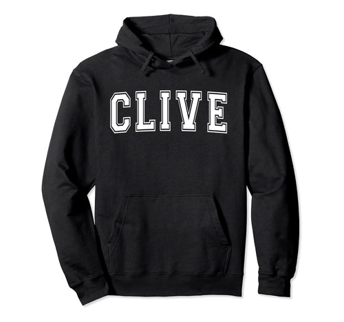 Clive Ia Iowa Usa Sports Varsity Hoodie - Graphic Print Men Women - T-Shirt, Sweatshirt, Hoodie