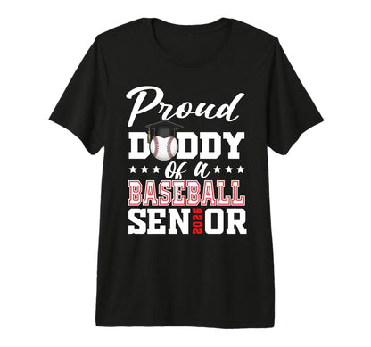 Proud Daddy Baseball Senior 2026 T-Shirt - Fun Novelty Design Men Women - T-Shirt, Sweatshirt, Hoodie