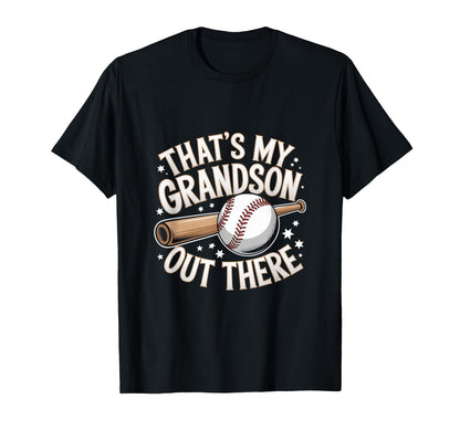 Funny Thats My Grandson Out There T-Shirt - Novelty Apparel for Adults - T-Shirt, Sweatshirt, Hoodie