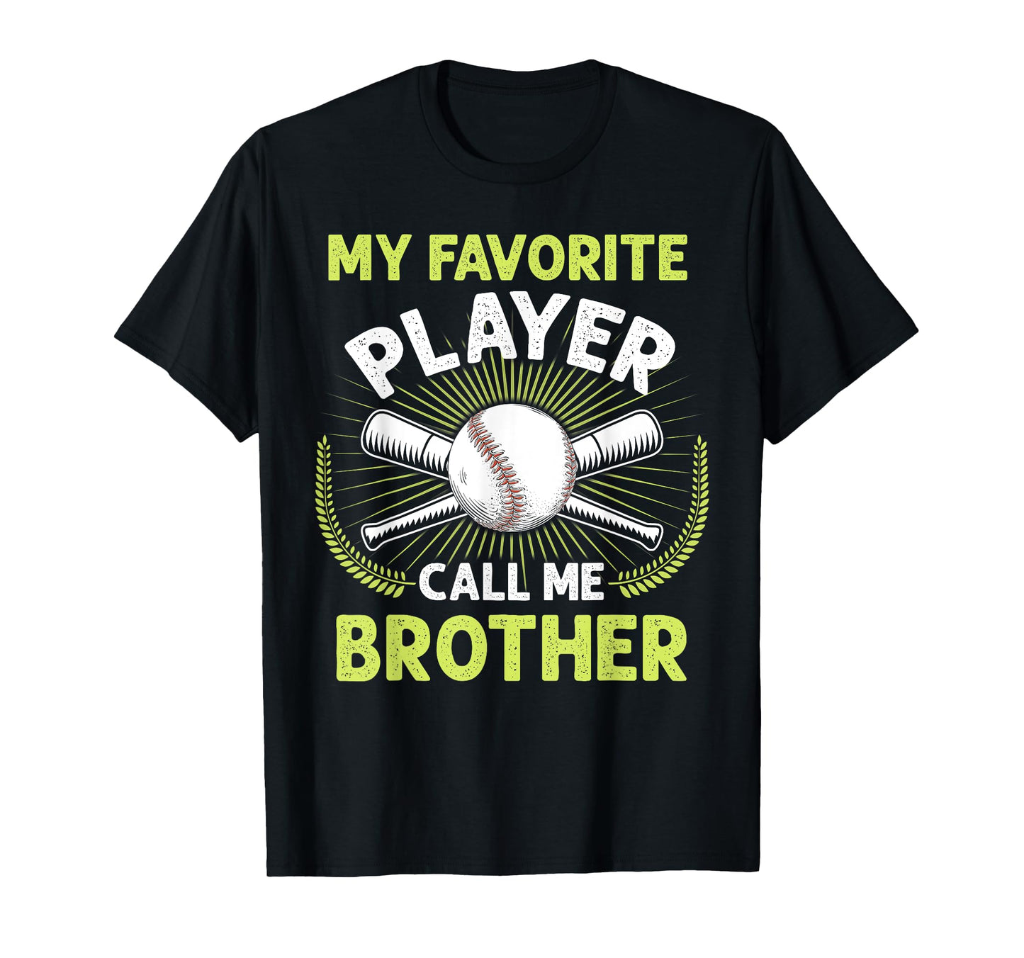 Baseball My Favorite Player Call Me T-Shirt - Novelty Apparel Unisex - T-Shirt, Sweatshirt, Hoodie