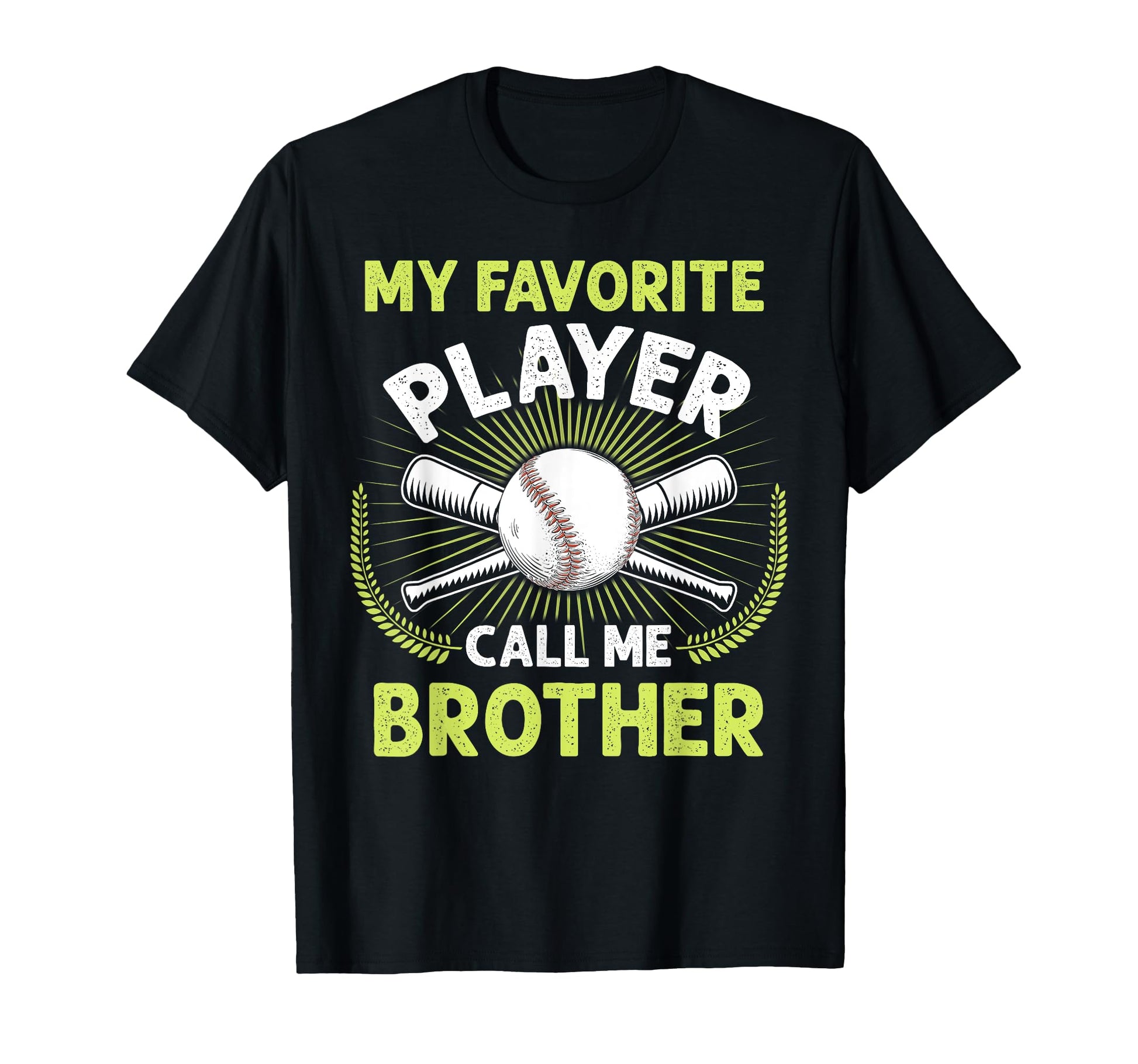 Baseball My Favorite Player Call Me T-Shirt - Novelty Apparel Unisex - T-Shirt, Sweatshirt, Hoodie