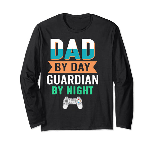 Dad Day Guardian Night Video Gamer Sweatshirt - Novelty Apparel for Adults - T-Shirt, Sweatshirt, Hoodie