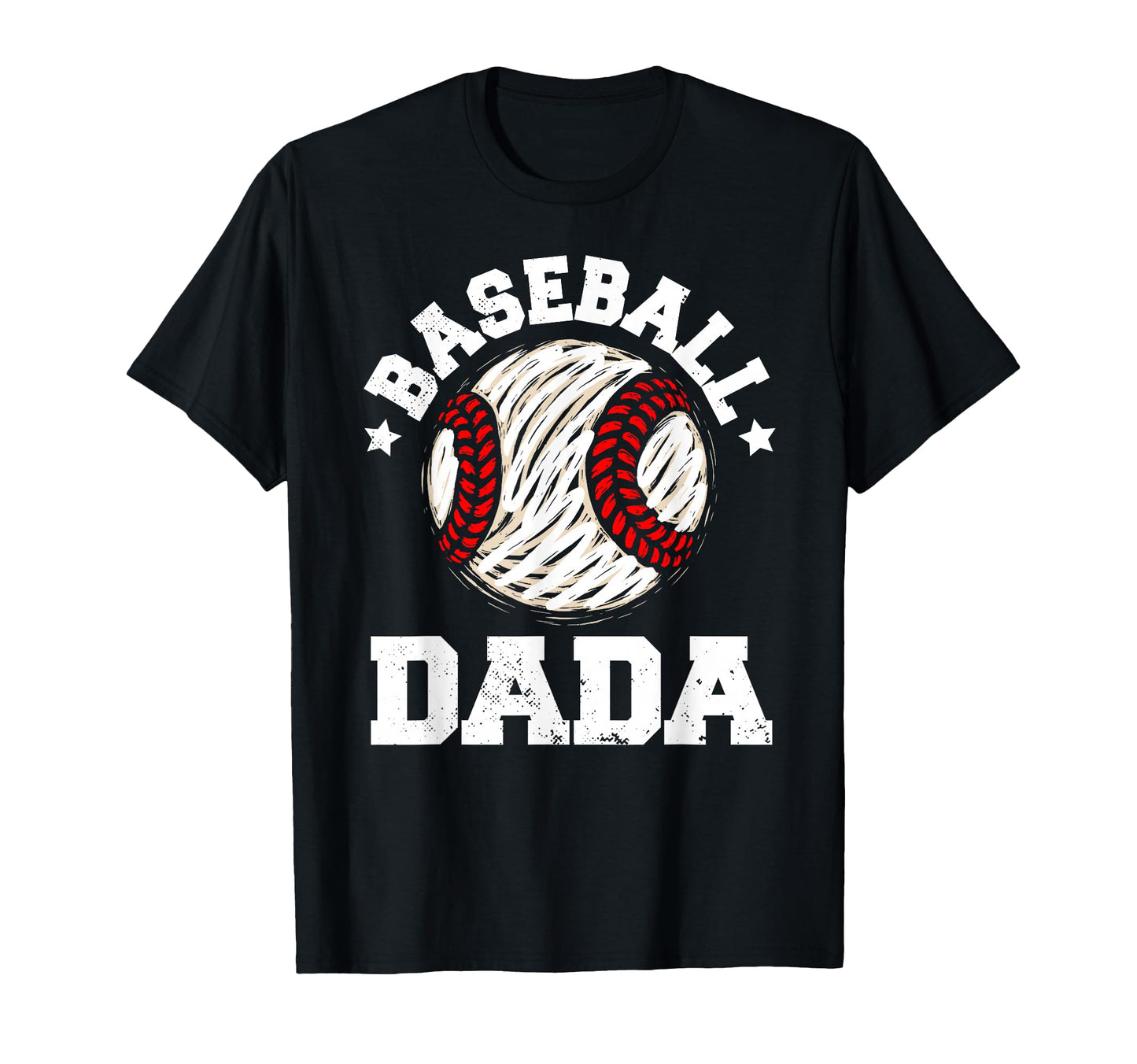 Baseball Dada Distressed Funny Baseball T-Shirt - Streetwear Style Unisex - T-Shirt, Sweatshirt, Hoodie