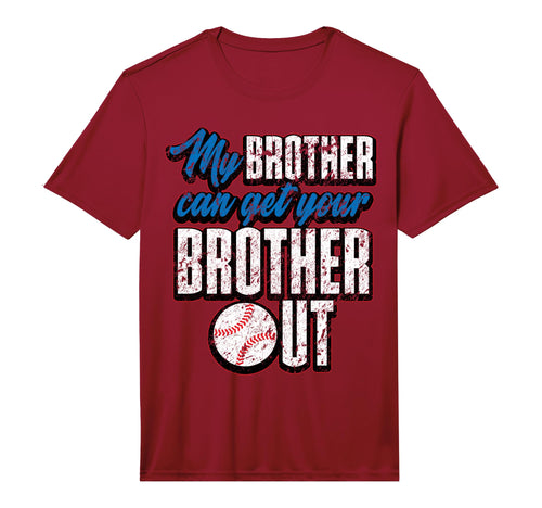 My Brother Can Get Your Brother Out T-Shirt - Custom Art Print for Adults - T-Shirt, Sweatshirt, Hoodie