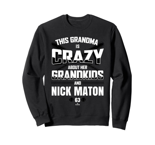 Grandma Crazy Nick Maton Baltimore Sweatshirt - Aesthetic Graphic Unisex - T-Shirt, Sweatshirt, Hoodie