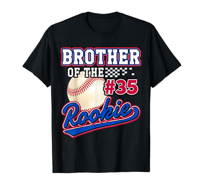 Brother Rookie 35Th Birthday Baseball T-Shirt - Novelty Apparel Unisex - T-Shirt, Sweatshirt, Hoodie
