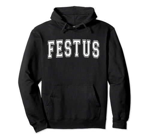 Festus Mo Missouri Usa Sports Varsity Hoodie - Graphic Print Men Women - T-Shirt, Sweatshirt, Hoodie