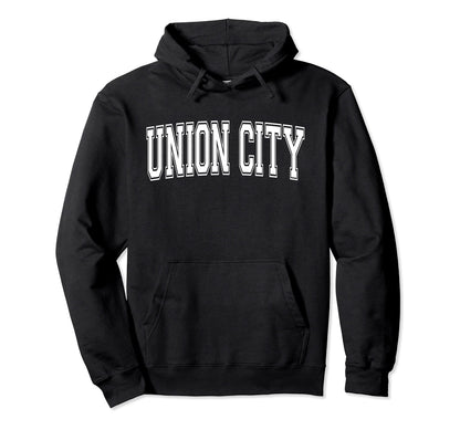 Union City Ca California Usa Sports Hoodie - Unique Graphic Men Women - T-Shirt, Sweatshirt, Hoodie