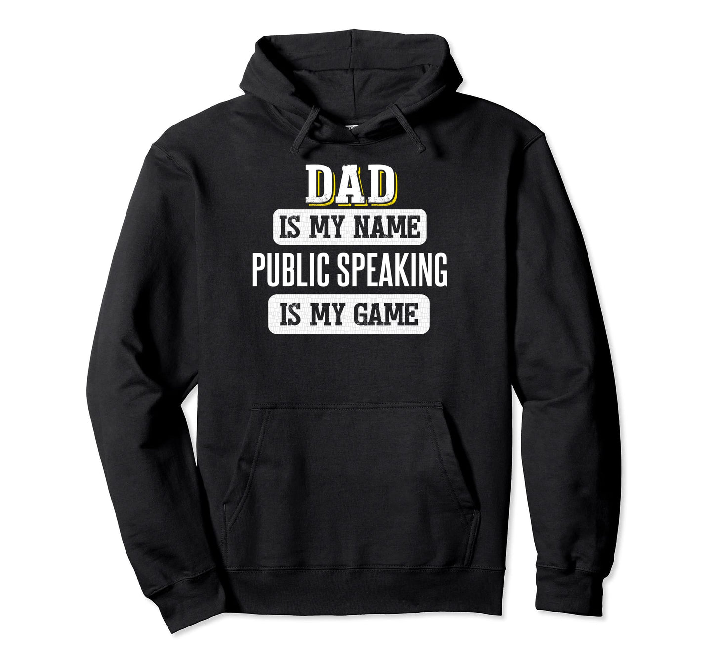 Funny Public Speaking Gift Dad Hoodie - Aesthetic Graphic Men Women - T-Shirt, Sweatshirt, Hoodie