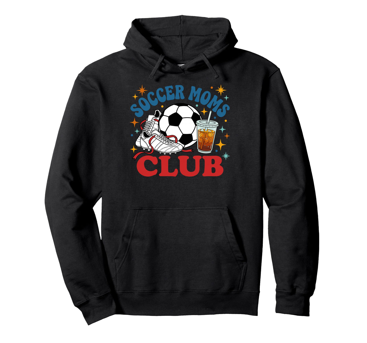 Soccer Moms Club Fun Game Day Soccer Hoodie - Fun Novelty Design for Adults - T-Shirt, Sweatshirt, Hoodie