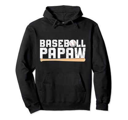 Baseball Papaw Proud Grandpa Papaw Hoodie - Fun Novelty Design Unisex - T-Shirt, Sweatshirt, Hoodie