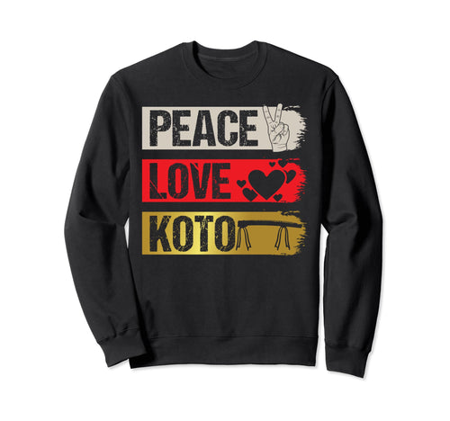 Peace Love Koto Sweatshirt - Casual Everyday Wear Men Women - T-Shirt, Sweatshirt, Hoodie