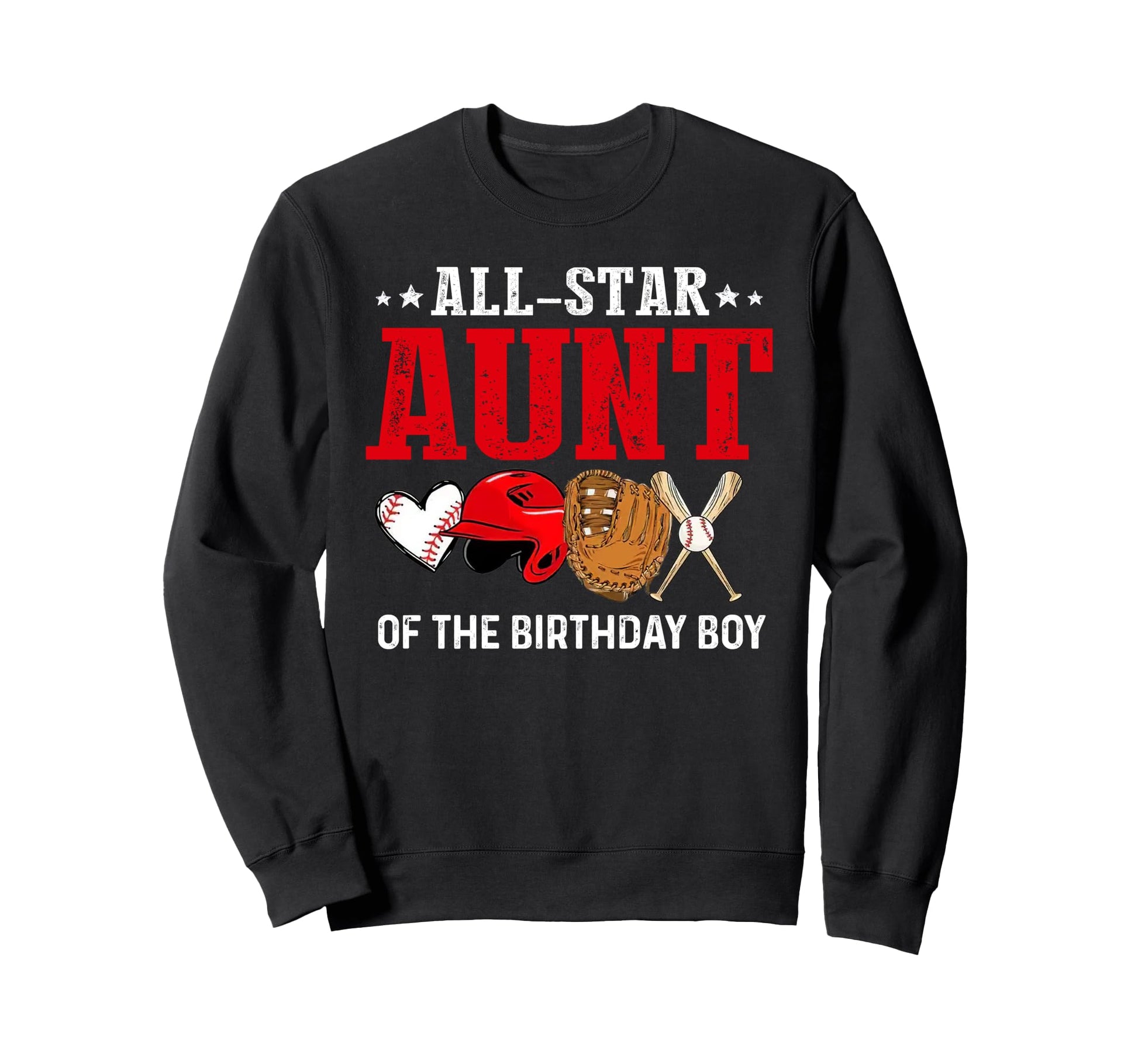 All Star Aunt Birthday Baseball Sweatshirt - Custom Art Print for Adults - T-Shirt, Sweatshirt, Hoodie