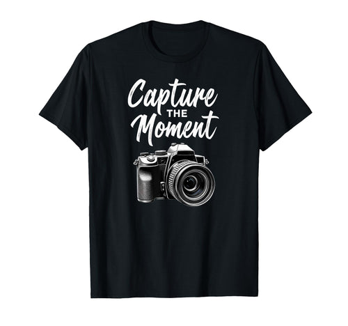 Capture Moment Camera Photography T-Shirt - Graphic Print Men Women - T-Shirt, Sweatshirt, Hoodie