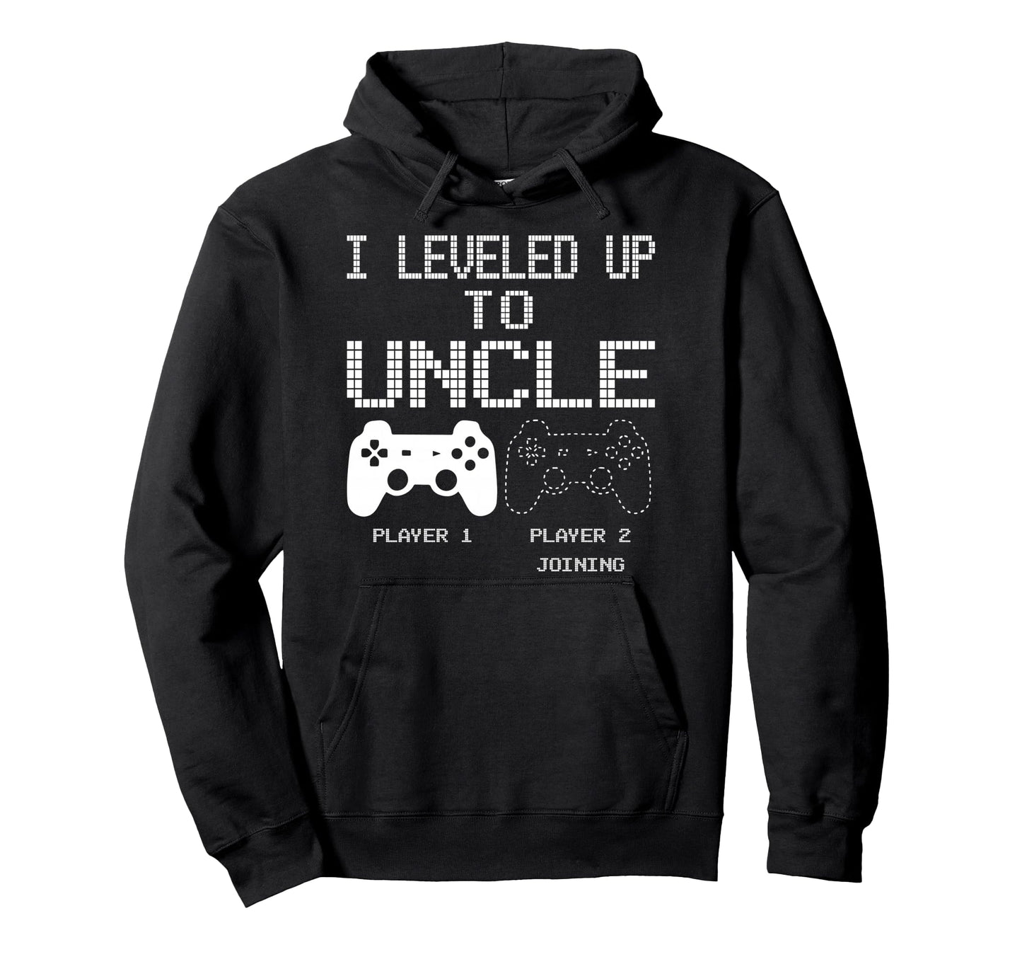 I Leveled Up To Uncle New Uncle Gaming Hoodie - Custom Art Print Unisex - T-Shirt, Sweatshirt, Hoodie