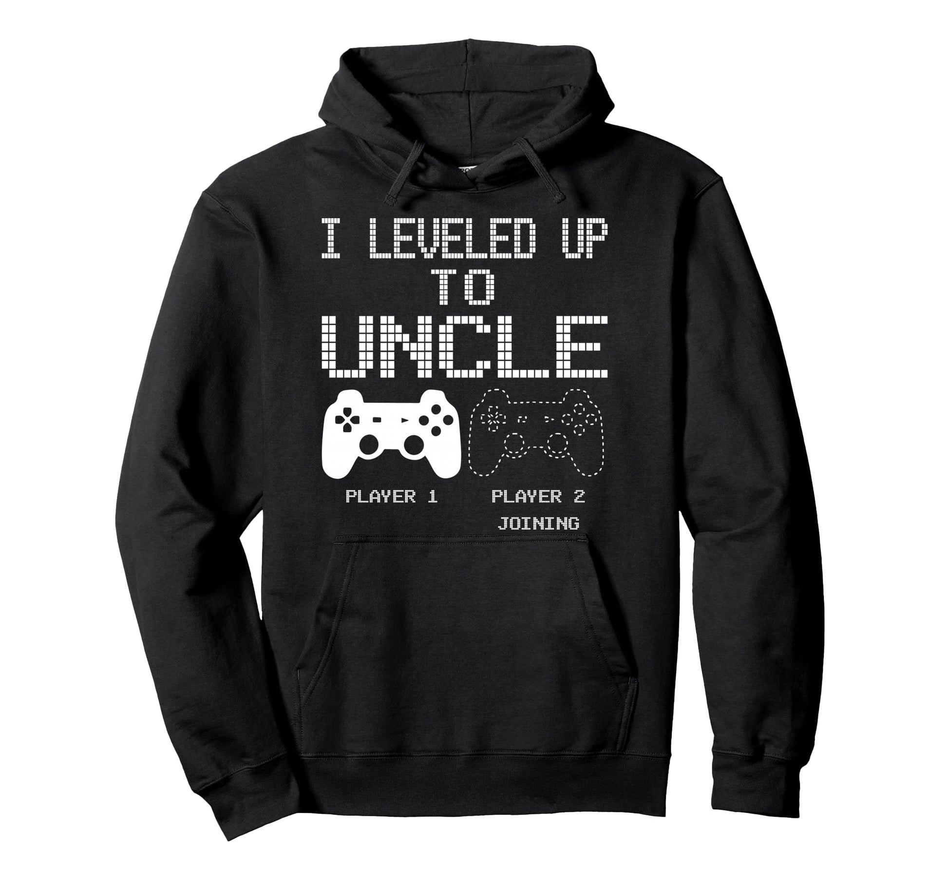 I Leveled Up To Uncle New Uncle Gaming Hoodie - Custom Art Print Unisex - T-Shirt, Sweatshirt, Hoodie