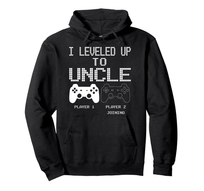 I Leveled Up To Uncle New Uncle Gaming Hoodie - Custom Art Print Unisex - T-Shirt, Sweatshirt, Hoodie
