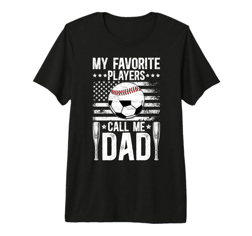 Mens My Favorite Players Call Me Dad T-Shirt - Trendy Graphic Unisex - T-Shirt, Sweatshirt, Hoodie