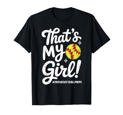 Proud Softball Mom Mama Thats My Team T-Shirt - Streetwear Style Men Women - T-Shirt, Sweatshirt, Hoodie