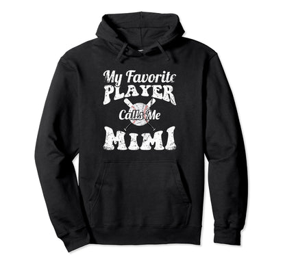 My Favorite Baseball Player Calls Me Mimi Hoodie - Custom Art Print Unisex - T-Shirt, Sweatshirt, Hoodie