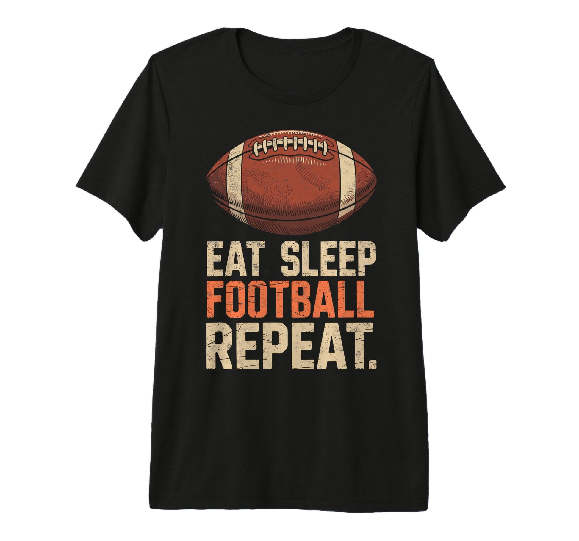 Eat Sleep Football Repeat Funny Joke T-Shirt - Minimalist Print Unisex - T-Shirt, Sweatshirt, Hoodie