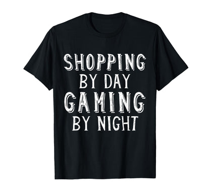 Shopping Day Gaming Night Grocery Shopper T-Shirt - Novelty Apparel Unisex - T-Shirt, Sweatshirt, Hoodie