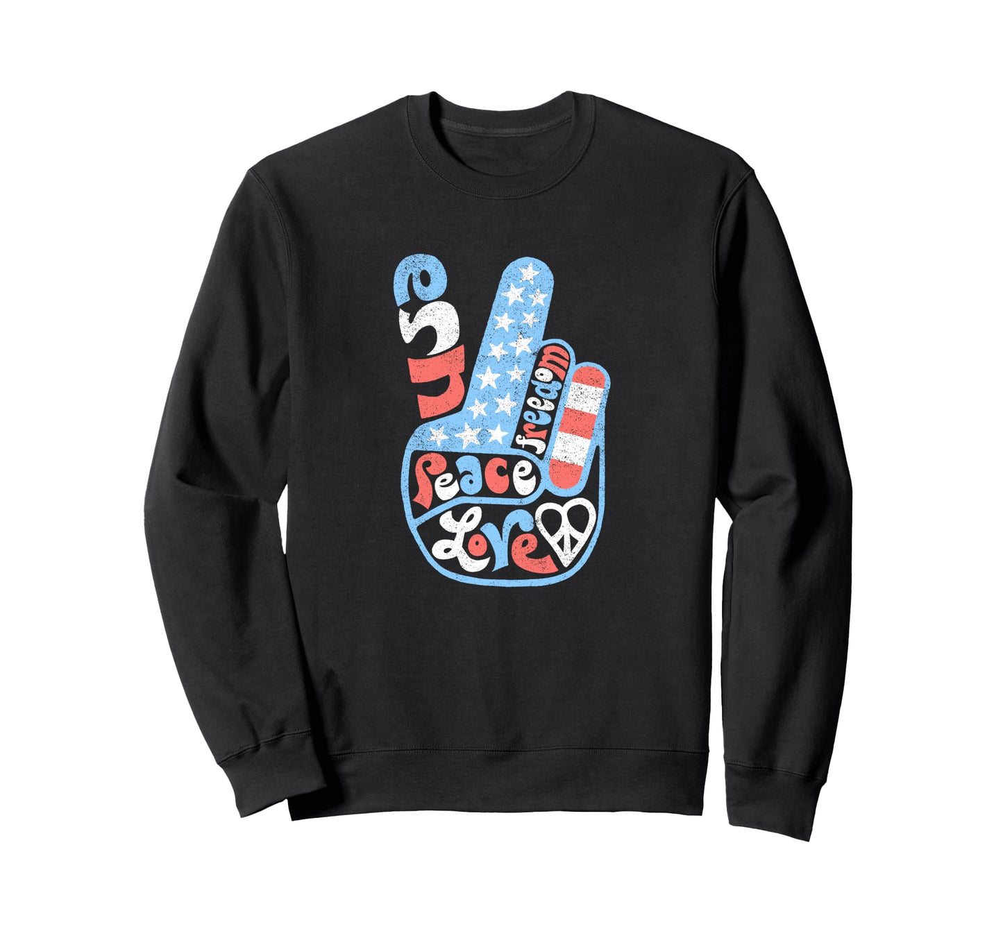 Americana Love Peace And Freedom Sweatshirt - Streetwear Style Men Women - T-Shirt, Sweatshirt, Hoodie