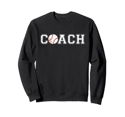 Baseball Coach Funny Assistant Dad Sweatshirt - Fun Novelty Design Unisex - T-Shirt, Sweatshirt, Hoodie