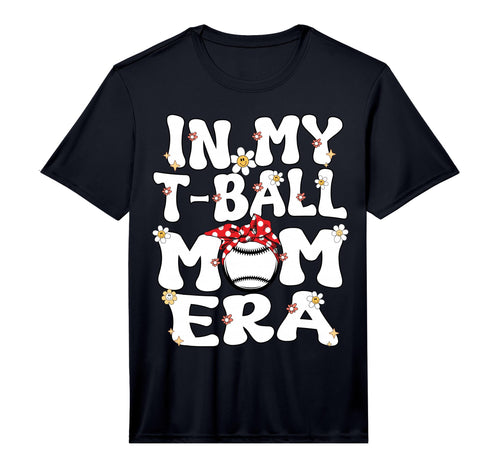 My Tball Mom Era Groovy Teeball Mom T-Shirt - Aesthetic Graphic for Adults - T-Shirt, Sweatshirt, Hoodie