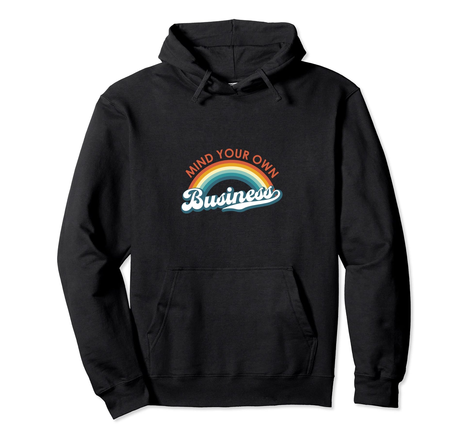 Mind Your Own Business Equal Rights Hoodie - Aesthetic Graphic for Adults - T-Shirt, Sweatshirt, Hoodie
