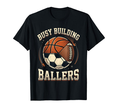Funny Busy Raising Ballers Football T-Shirt - Trendy Graphic for Adults - T-Shirt, Sweatshirt, Hoodie