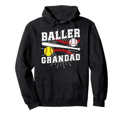 Baller Grandad Proud Softball Baseball Hoodie - Streetwear Style Men Women - T-Shirt, Sweatshirt, Hoodie