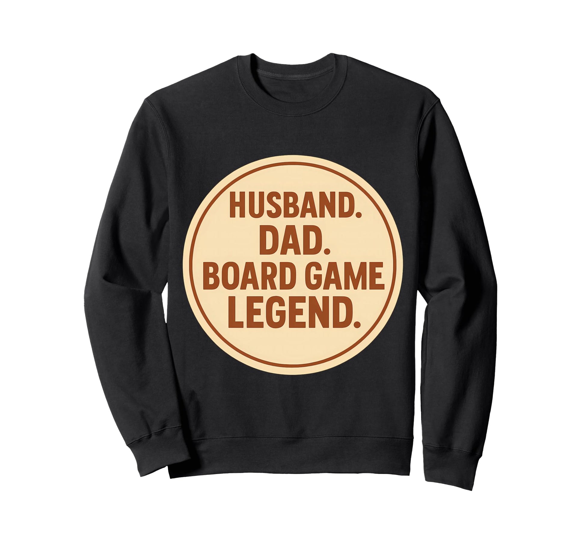 Husband Dad Boardgame Legend Fathers Day Sweatshirt - Graphic Print Unisex - T-Shirt, Sweatshirt, Hoodie