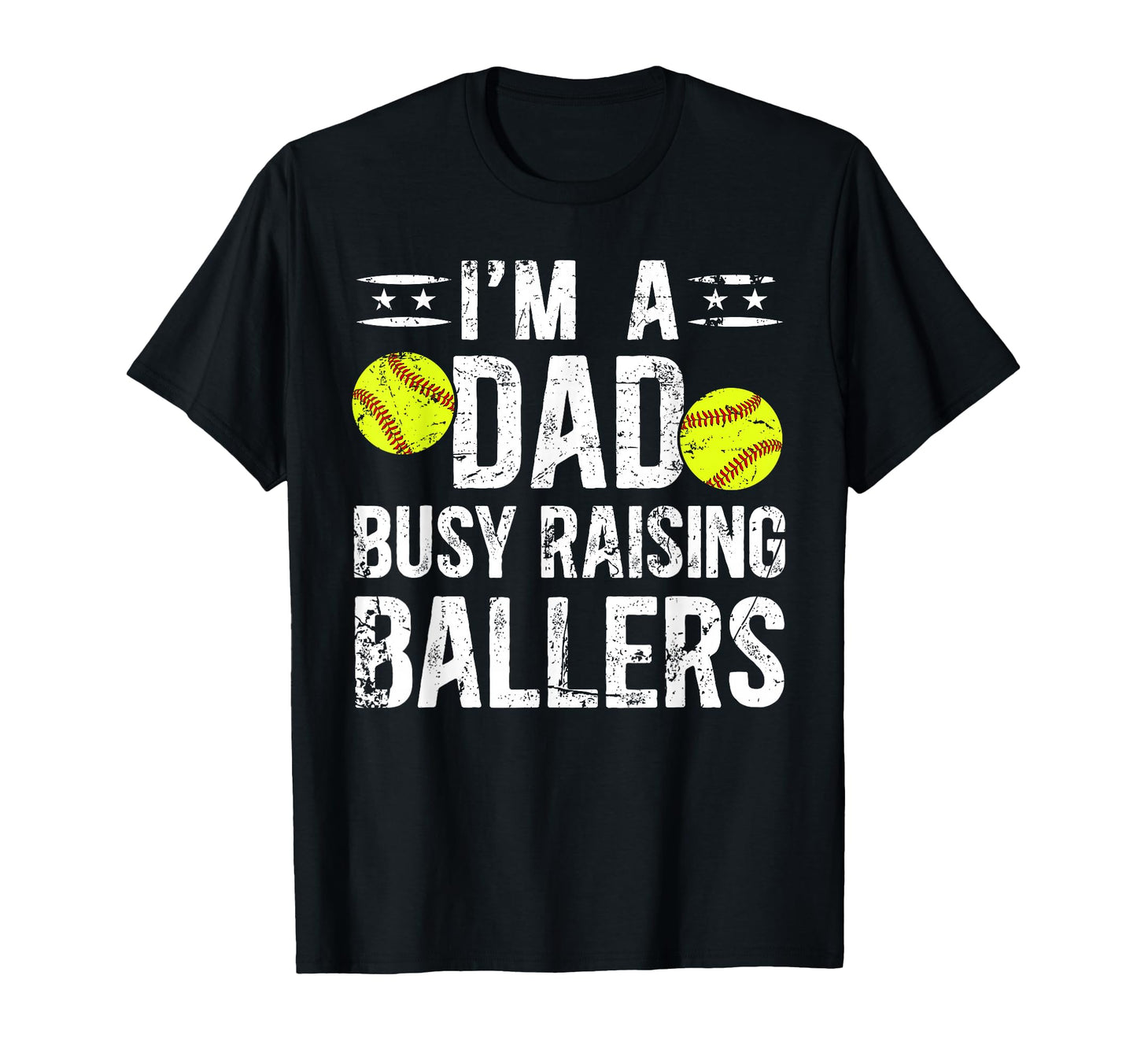 Busy Raising Ballers Softball Dad T-Shirt - Graphic Print for Adults - T-Shirt, Sweatshirt, Hoodie
