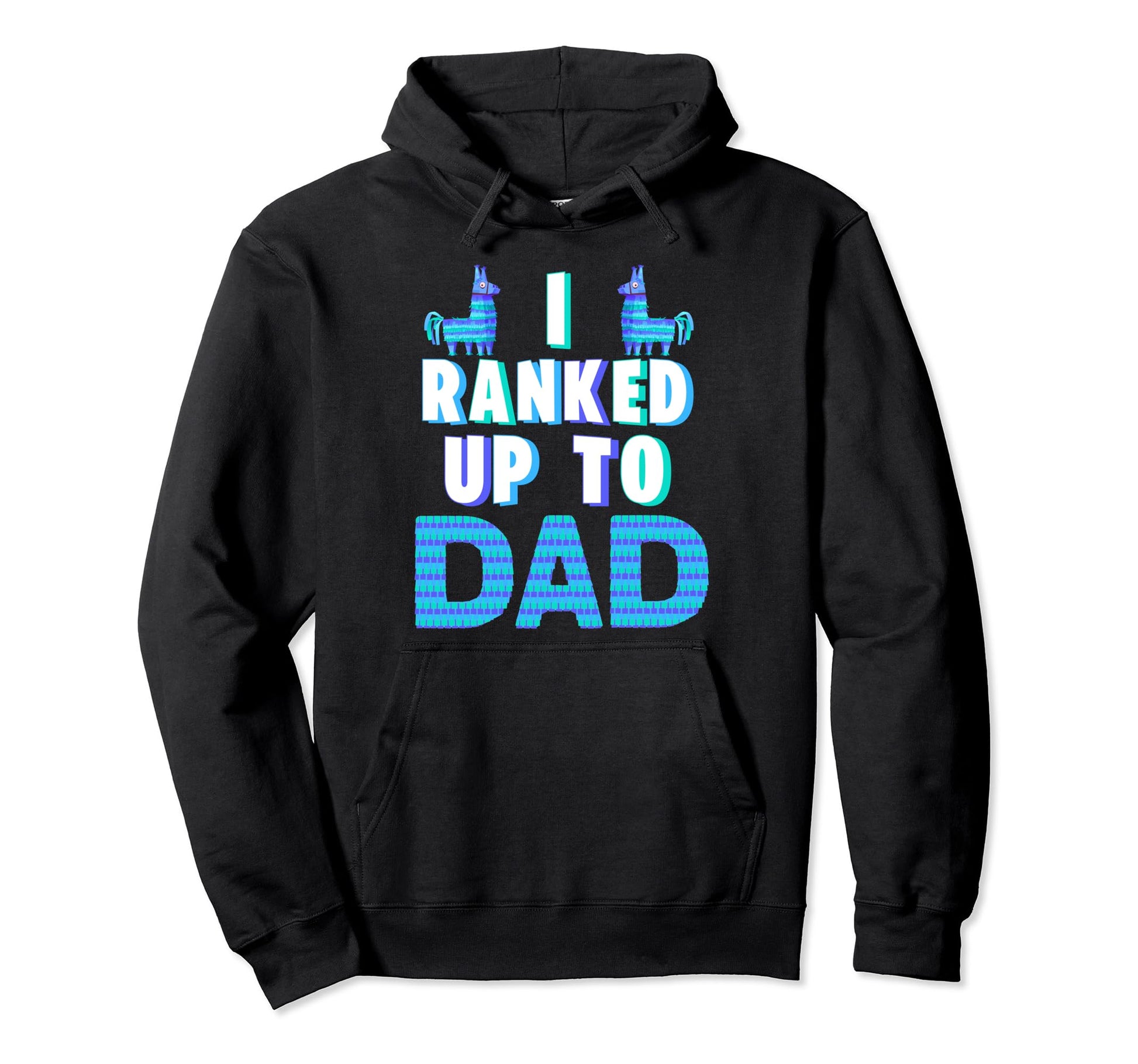 I Ranked Up To Dad Fathers Day Video Game Hoodie - Custom Art Print Unisex - T-Shirt, Sweatshirt, Hoodie