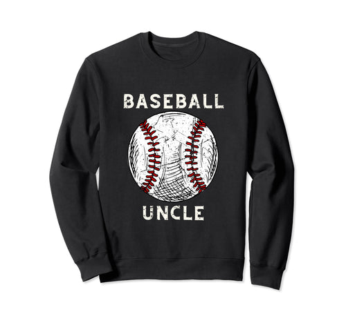 Baseball Uncle Baseball Team Sports Sweatshirt - Graphic Print Men Women - T-Shirt, Sweatshirt, Hoodie