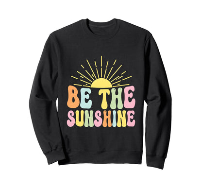 Be Sunshine Groovy 70S Vibes Sun Sweatshirt - Unique Graphic for Adults - T-Shirt, Sweatshirt, Hoodie